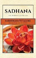 Sadhana: The Realisation of Life - Rabindranath Tagore - cover