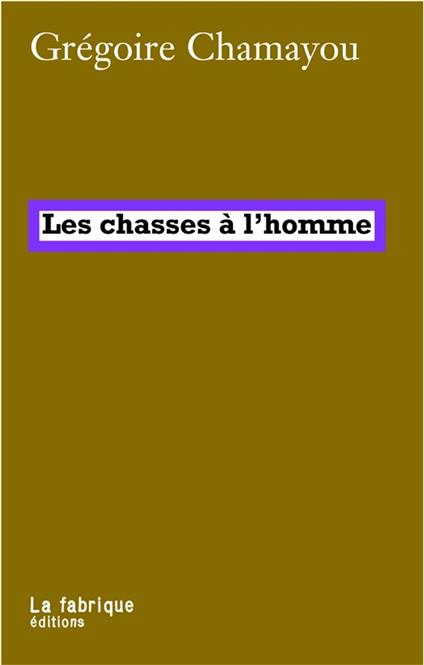 Les chasses à l'homme