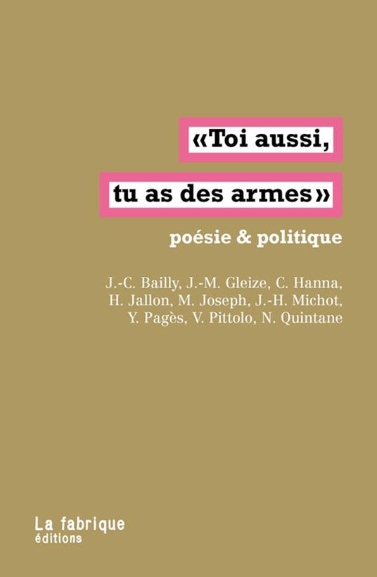 Toi aussi, tu as des armes