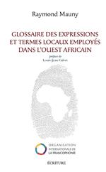 Glossaire des expressions et termes locaux employés dans l'ouest africain