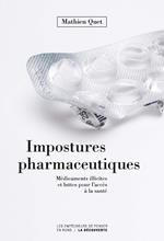 Impostures pharmaceutiques - Médicaments illicites et luttes pour l'accès à la santé