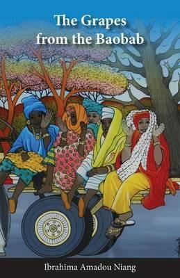 The Grapes from the Baobab - Ibrahima Amadou Niang - cover