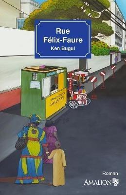 Rue Felix-Faure - Ken Bugul - cover