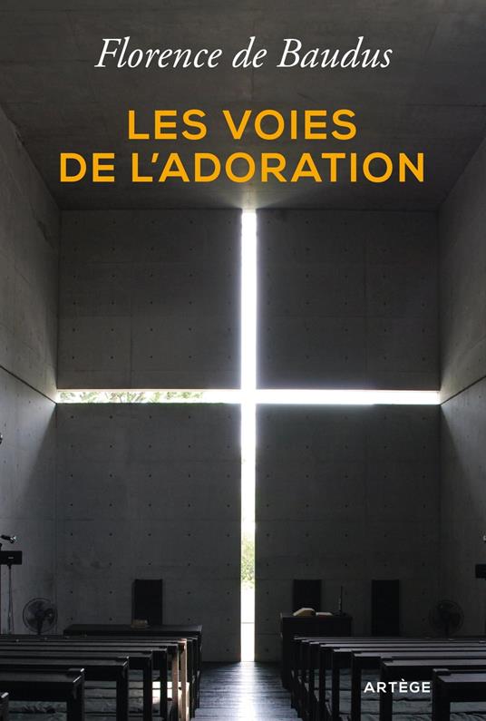 Les voies de l'adoration