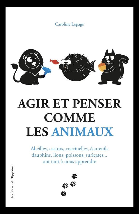 Agir et penser comme les animaux