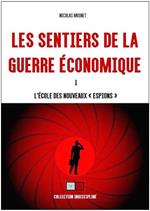 Les sentiers de la guerre économique 1