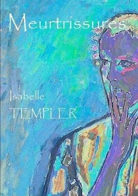 Meurtrissures - Isabelle Templer - cover