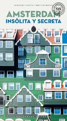 Amsterdam insolita e segreta - Mariolijn Van Eys - copertina