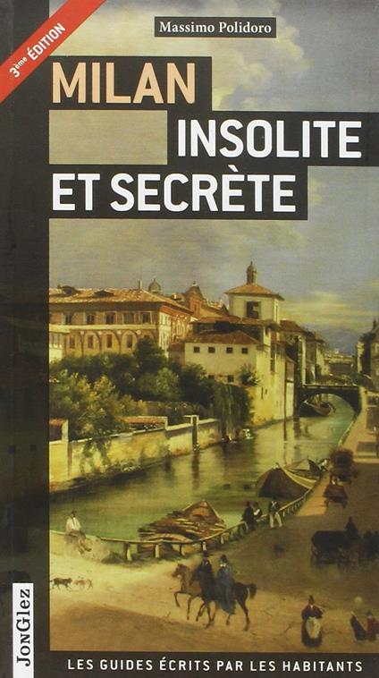 Milan insolite et secrète - Massimo Polidoro - copertina