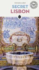Secret Lisbon. Ediz. a colori