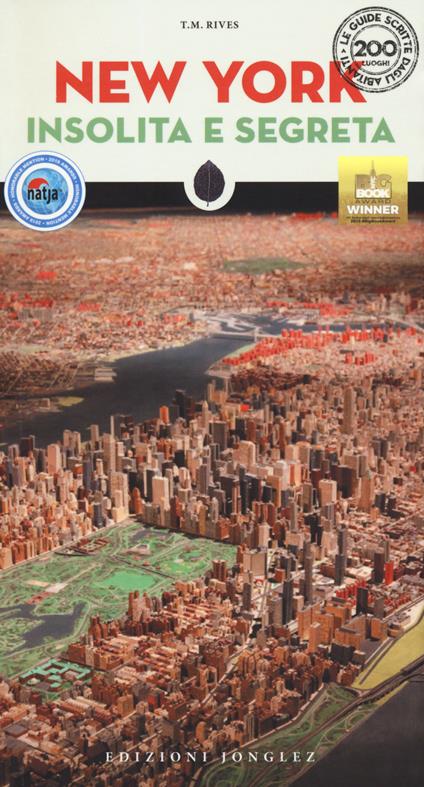 New York insolita e segreta. Nuova ediz. - T. M. Rives - copertina