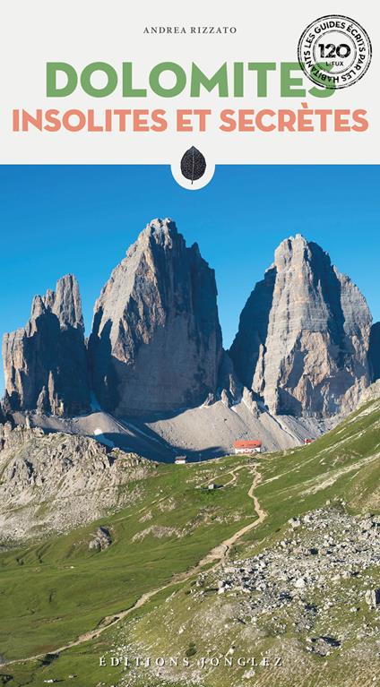 Dolomites insolites et secretes - Andrea Rizzato - copertina