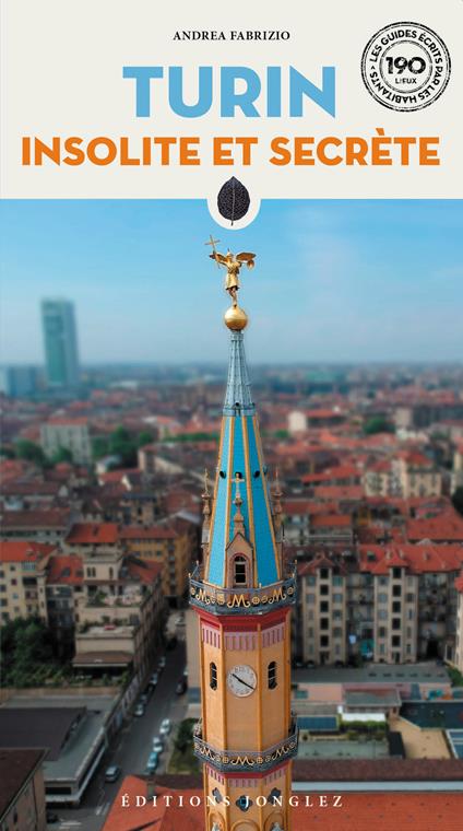Turin insolite et secrète - Andrea Fabrizio - copertina