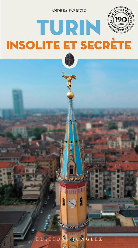 Turin insolite et secrète - Andrea Fabrizio - copertina