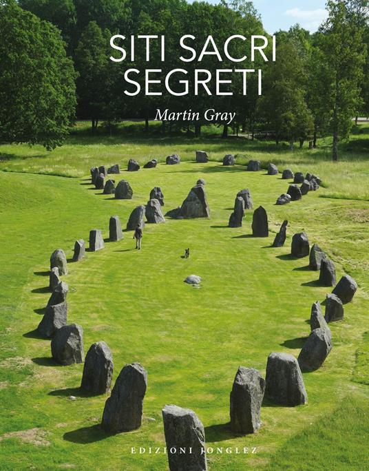 Siti sacri segreti. Ediz. illustrata - Martin Gray - copertina