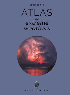 Atlas of extreme weather - Lorenzo Pini - copertina