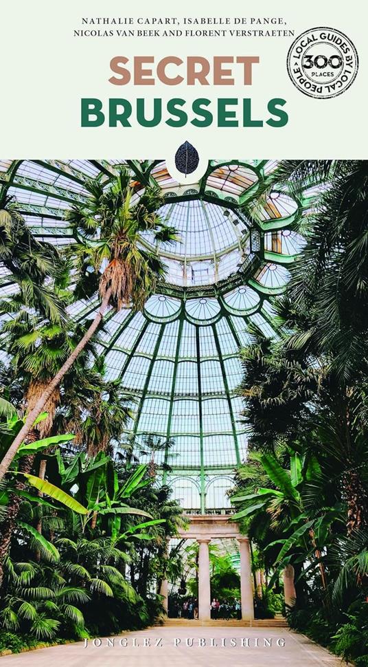 Secret Brussels - Nathalie Capart,Isabelle De Pange,Nicolas Van Beek - copertina