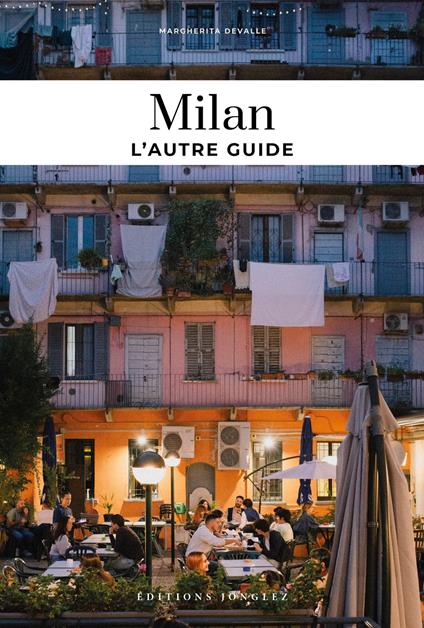 Milan, l'autre guide - Margherita Devalle - copertina
