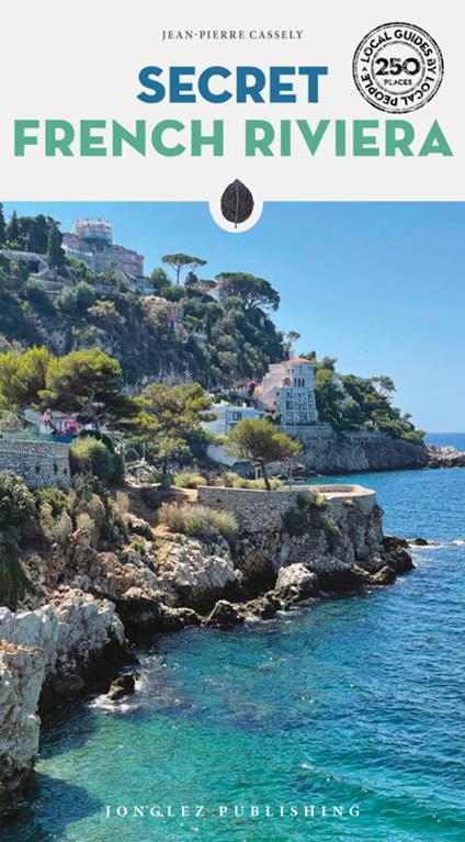 Secret French Riviera - Jean-Pierre Cassely - copertina