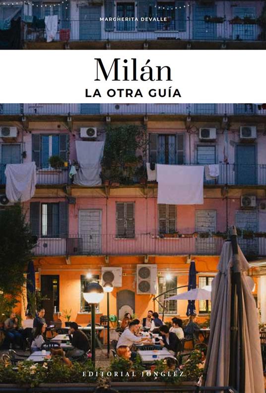 Milano, la otra guia - Margherita Devalle - copertina