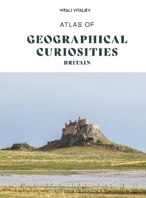 Atlas of Geographical Curiosities - Britain - Vitali Vitaliev - cover