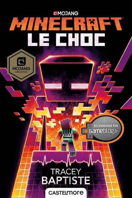 Minecraft officiel, T2 : Le Choc - Tracey Baptiste,Ian Wilding,Philippe Touboul - ebook