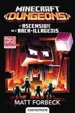 Minecraft officiel, T6 : Minecraft Dungeons - L'Ascension de l'Arch-illageois
