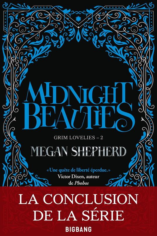 Grim Lovelies, T2 : Midnight Beauties - Megan Shepherd,Abigail Lacourly,Emmanuelle Ghez - ebook