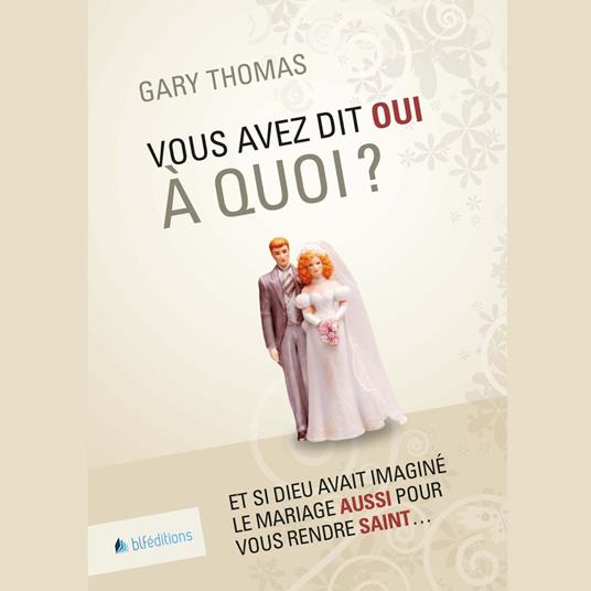 Vous avez dit oui à quoi ?