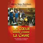 Le coeur grand comme la Chine