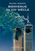 Bienvenue au XXIe siècle