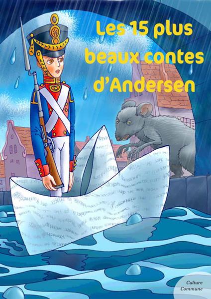 Les 15 plus beaux contes d'Andersen - Andersen - ebook
