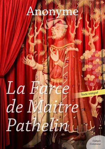 La Farce de maître Pathelin