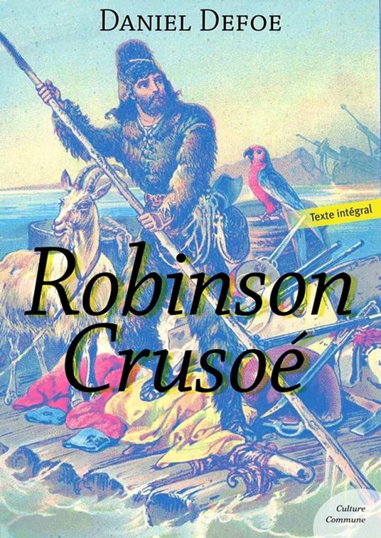 Robinson Crusoé - Daniel Defoe - ebook
