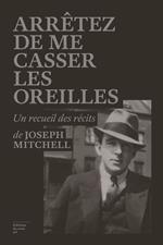 Arrêtez de me casser les oreilles