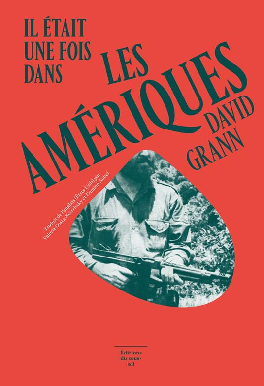 Il était une fois dans les Amériques / La cité perdue de Z