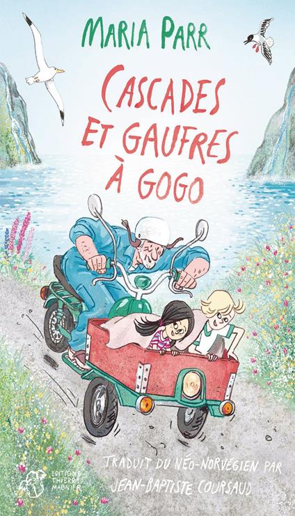 Cascades et gaufres à gogo - Maria Parr,Jean-Baptiste Coursaud - ebook