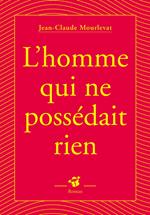 L'homme qui ne possédait rien