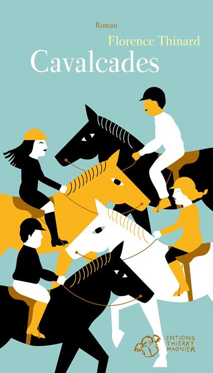 Cavalcades - Florence Thinard - ebook