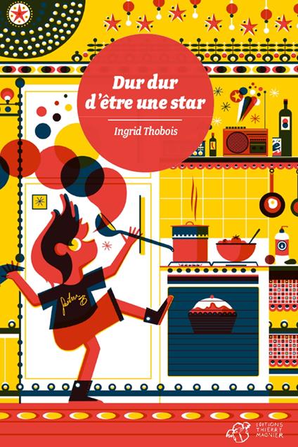 Dur dur d'être une star - Ingrid Thobois - ebook
