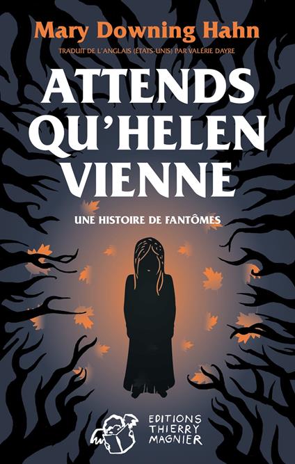 Attends qu'Helen vienne... - Mary Downing Hahn,Valérie Dayre - ebook