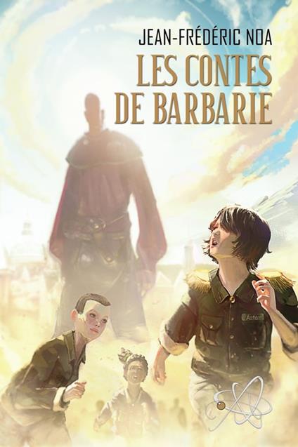 Les contes de barbarie - Jean-Frédéric Noa - ebook