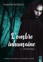 L'ombre inhumaine, Tome 2