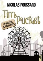 Tim Pucket, Tome 1
