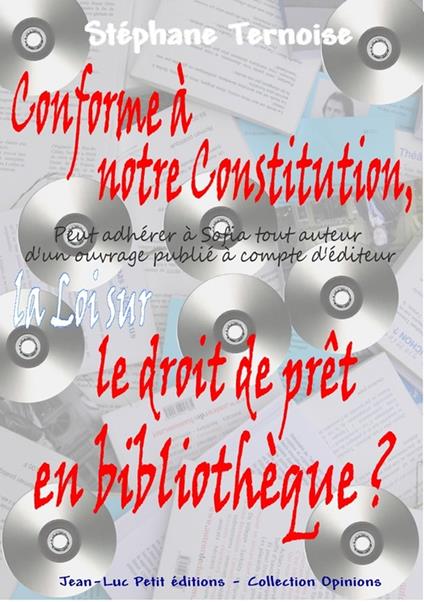 Conforme à notre Constitution, la Loi sur le droit de prêt en bibliothèque ?