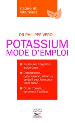 Le Potassium Mode d'emploi