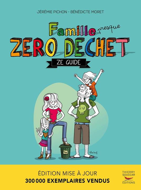 Famille zéro déchet - Ze guide