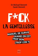 Fuck la gentillesse