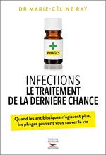 Infections - Le traitement de la dernière chance