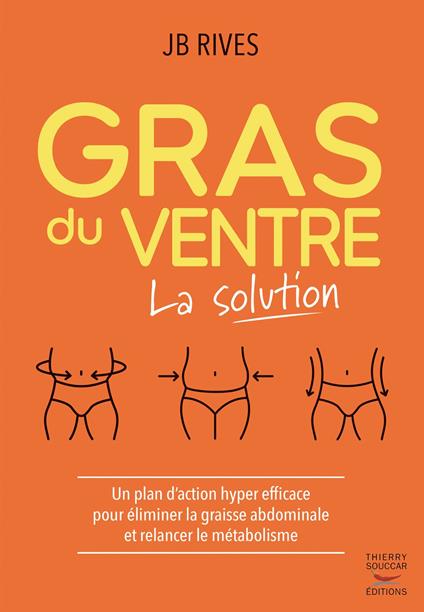 Gras du ventre - La solution